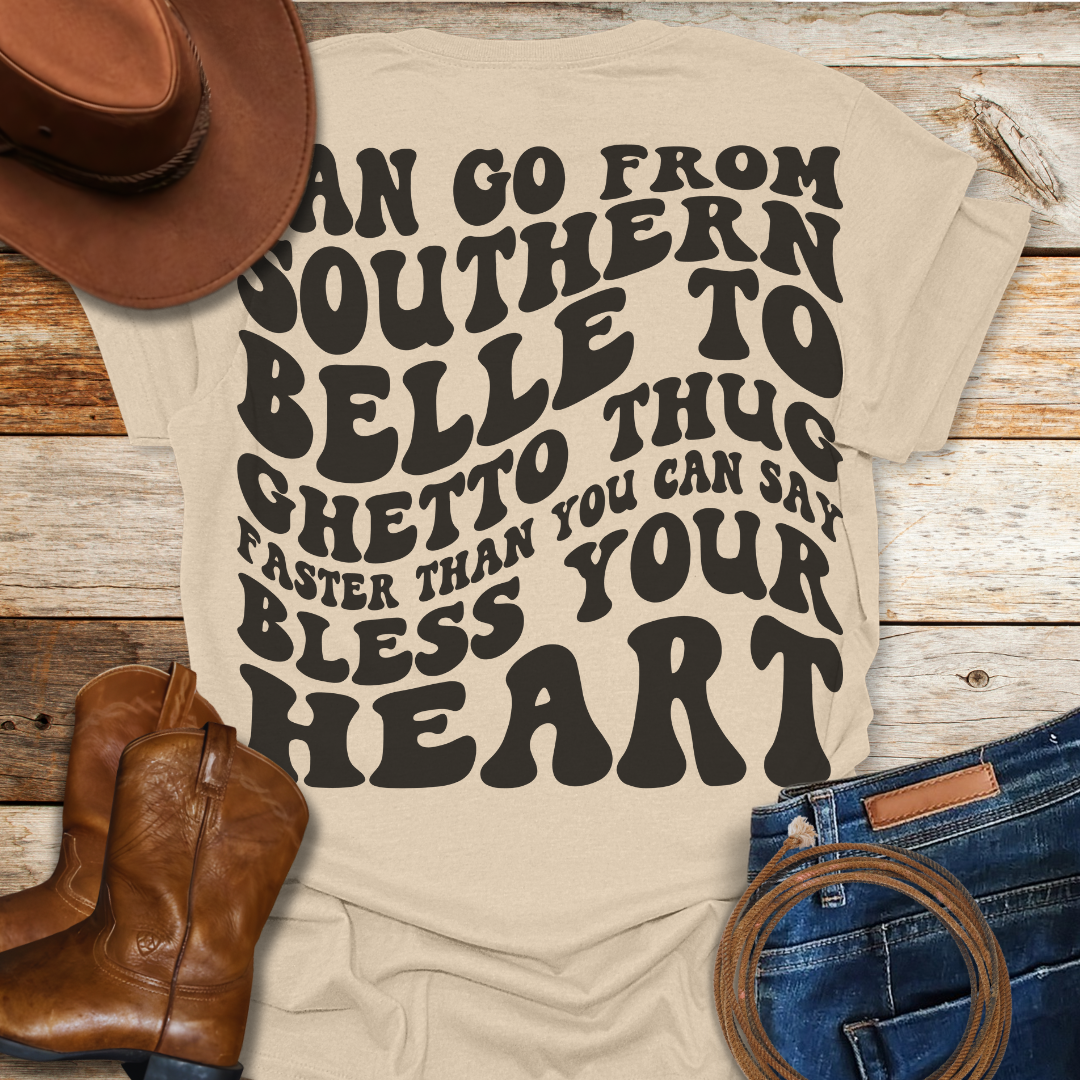 Southern Belle to Ghetto Thug (Back Print)
