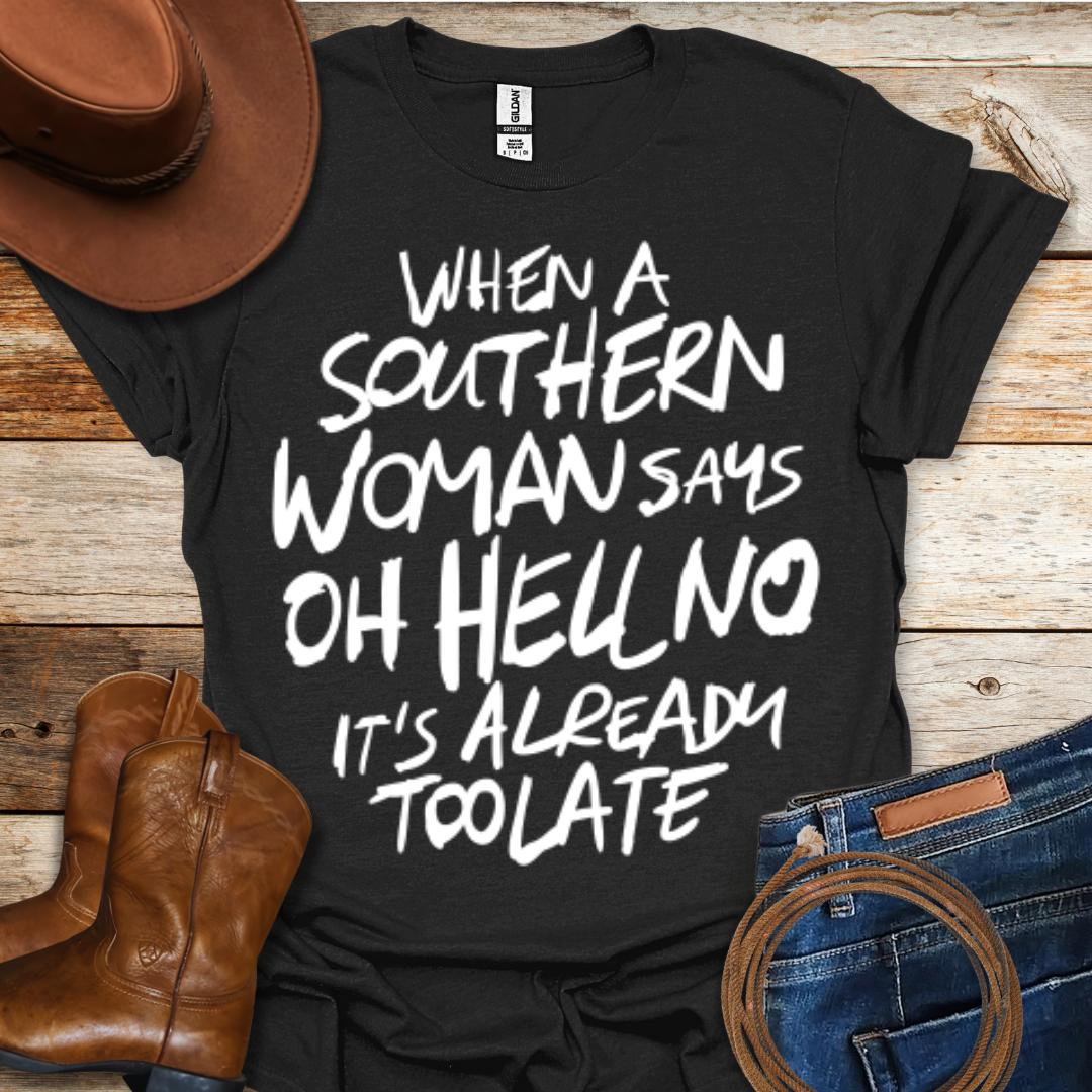 Oh Hell No T-Shirt