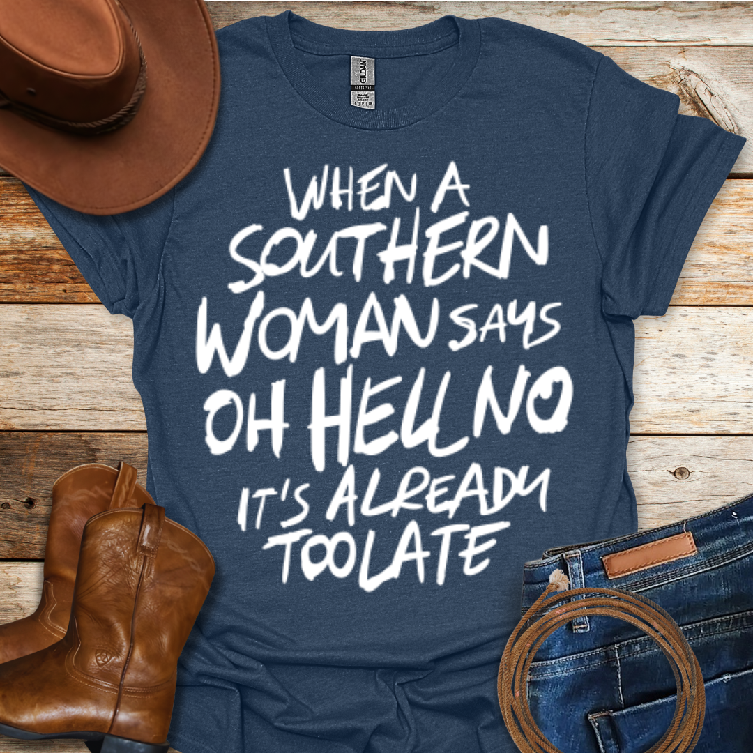 Oh Hell No T-Shirt