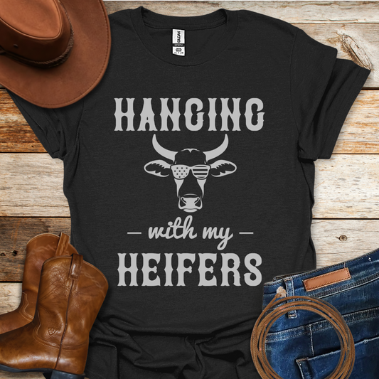 Hanging with Heifers T-Shirt