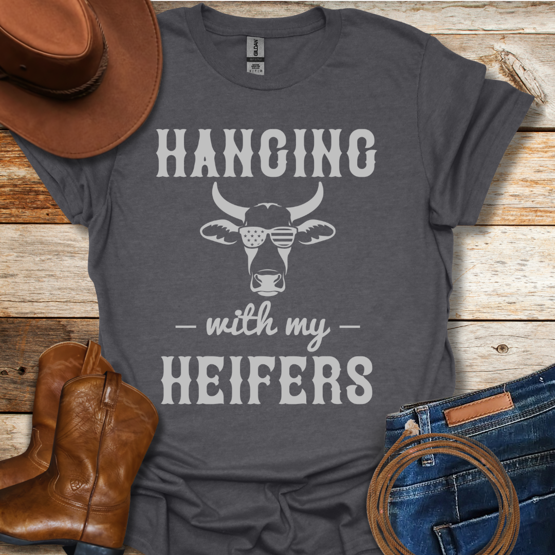 Hanging with Heifers T-Shirt