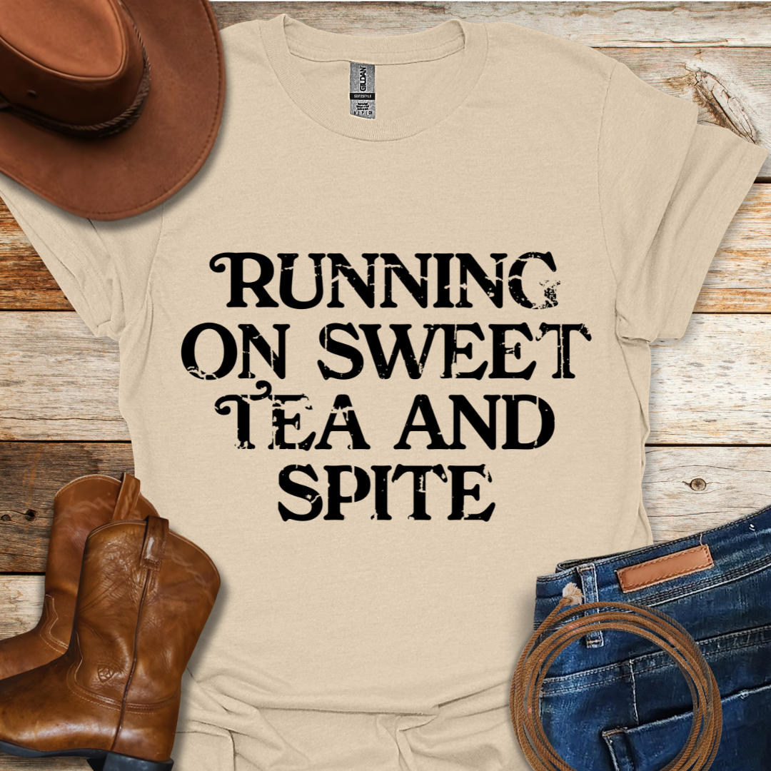 Sweet Tea & Spite T-Shirt