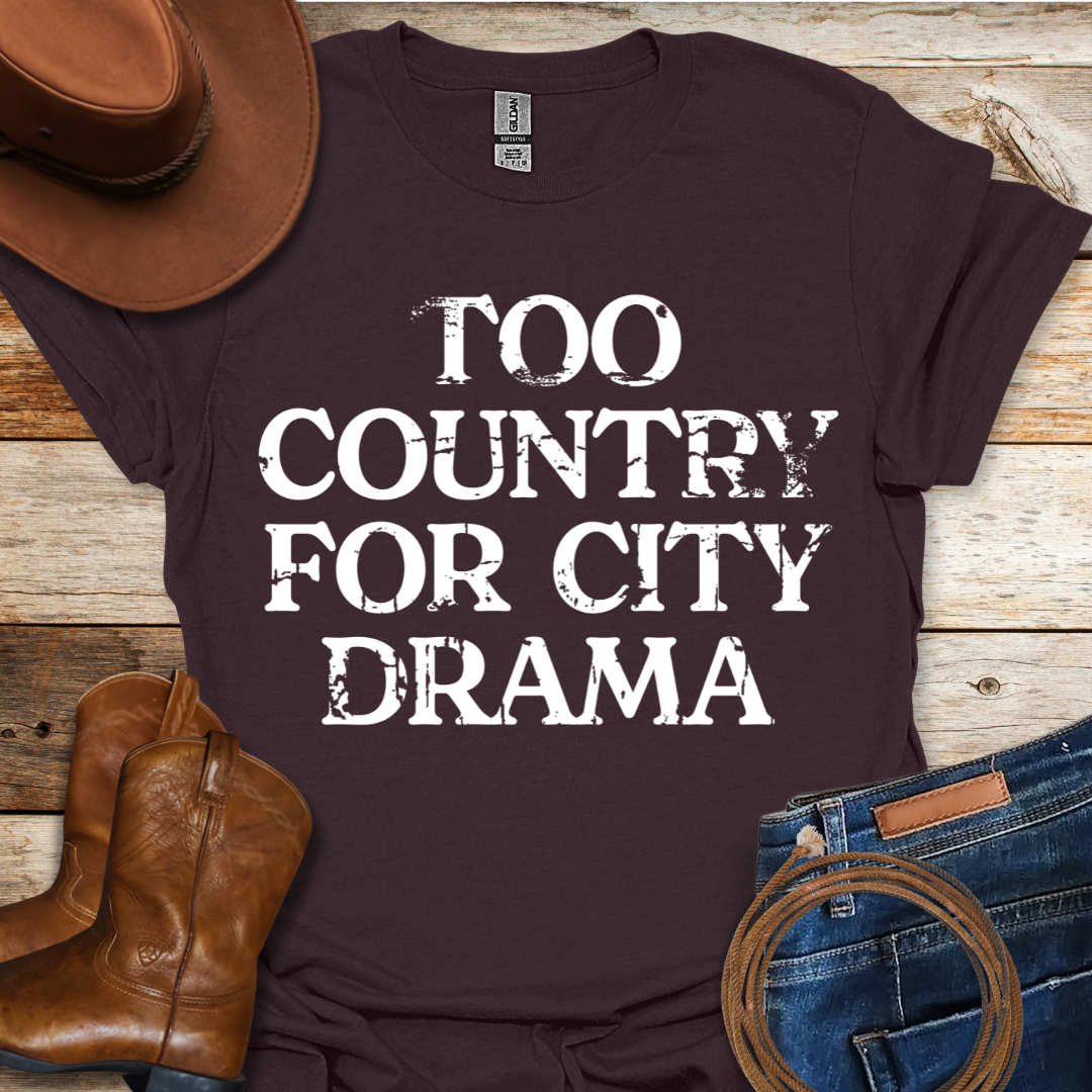 Too Country T-Shirt