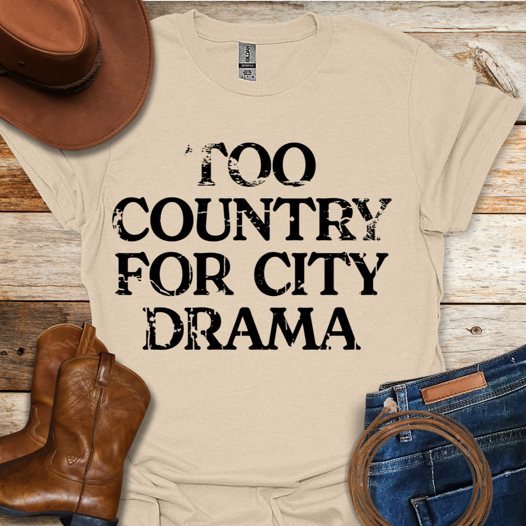 Too Country T-Shirt