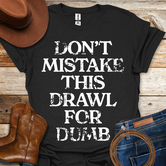 This Drawl T-Shirt