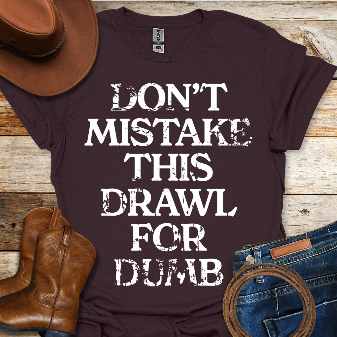 This Drawl T-Shirt