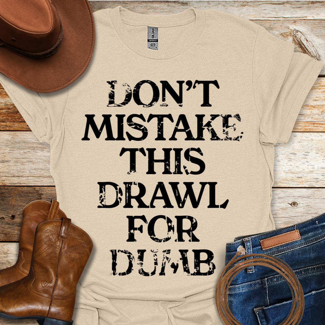 This Drawl T-Shirt