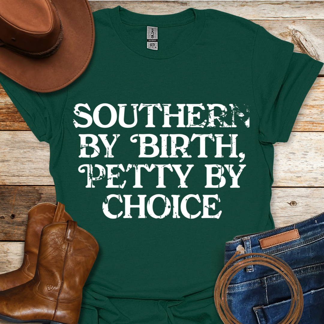 Southern By Birth T-Shirt
