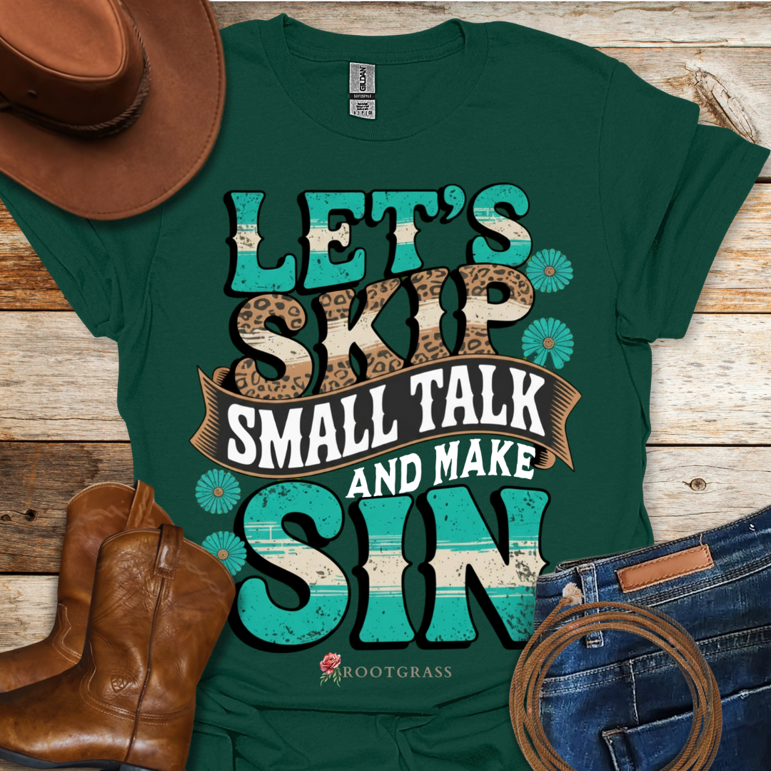 Make Sin T-Shirt