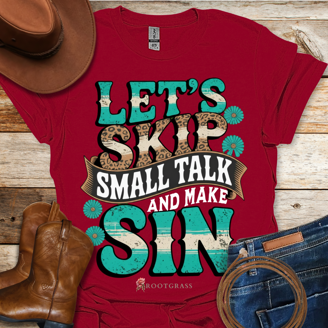 Make Sin T-Shirt