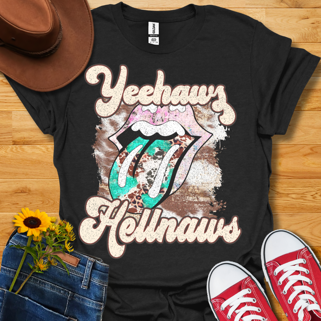 Yeehaws & Hellnaws T-Shirt