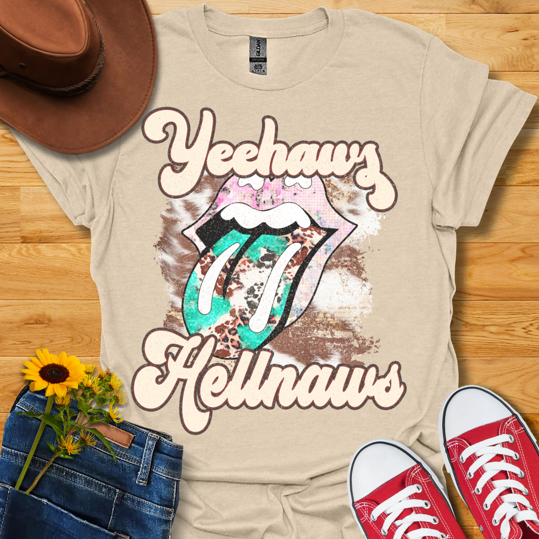 Yeehaws & Hellnaws T-Shirt