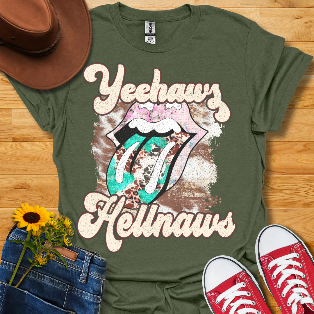 Yeehaws & Hellnaws T-Shirt