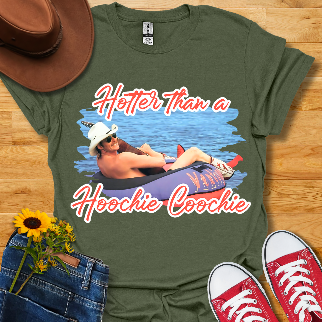 Hoochie Coochie T-Shirt