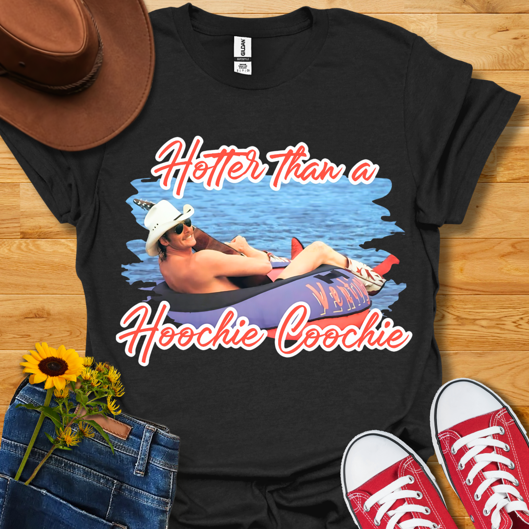 Hoochie Coochie T-Shirt