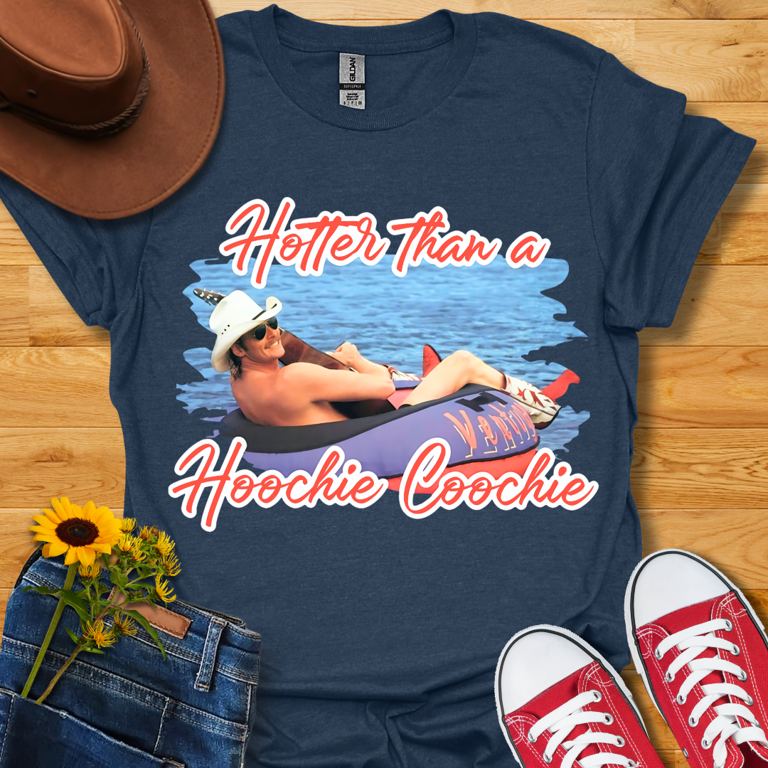 Hoochie Coochie T-Shirt