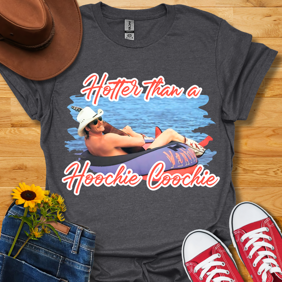 Hoochie Coochie T-Shirt