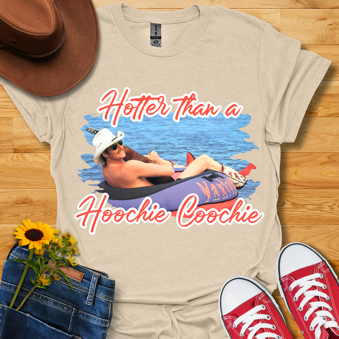 Hoochie Coochie T-Shirt