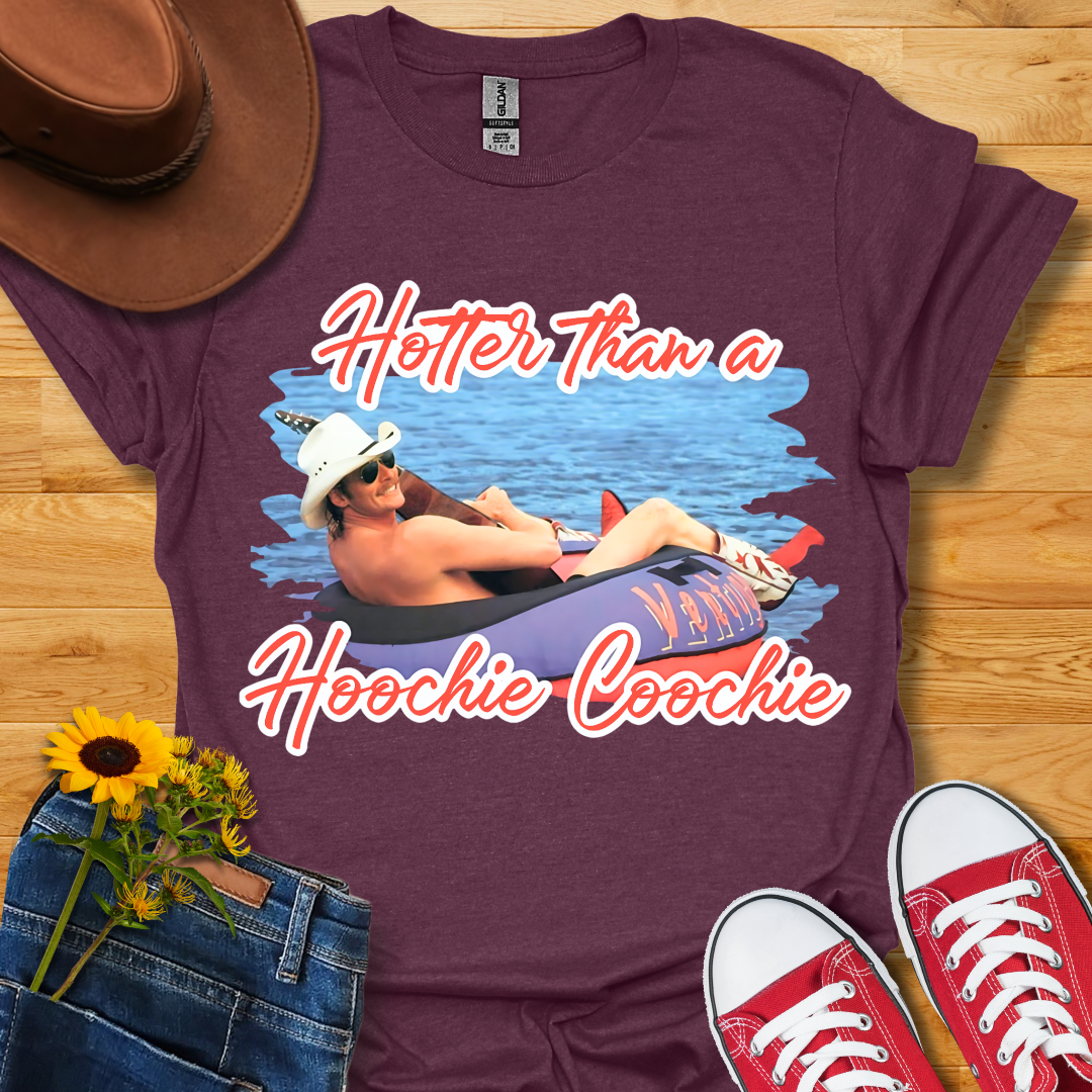 Hoochie Coochie T-Shirt