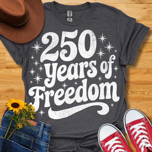 250 Years of Freedom T-Shirt