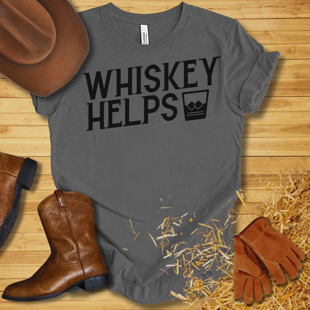 Whiskey Helps T-Shirt
