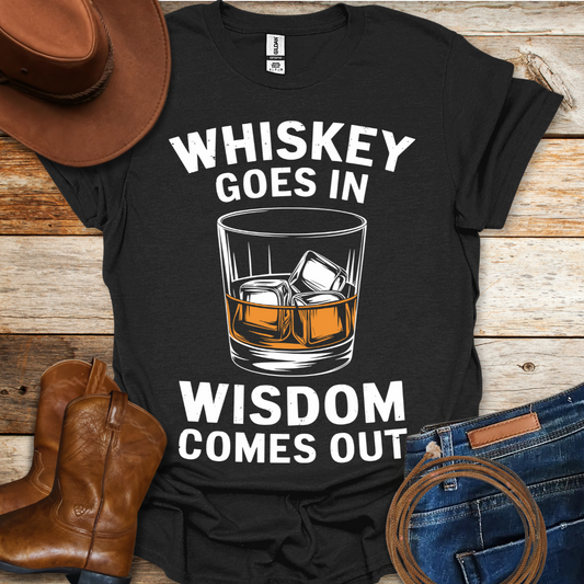 Whiskey Wisdom T-Shirt