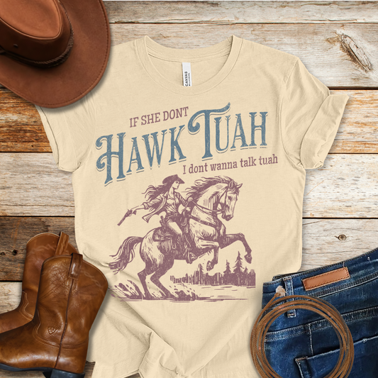 She Don't Hawk T-Shirt