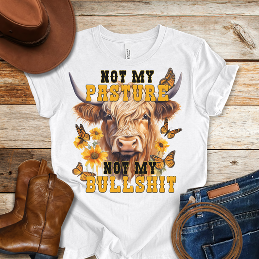 Not My Pasture T-Shirt