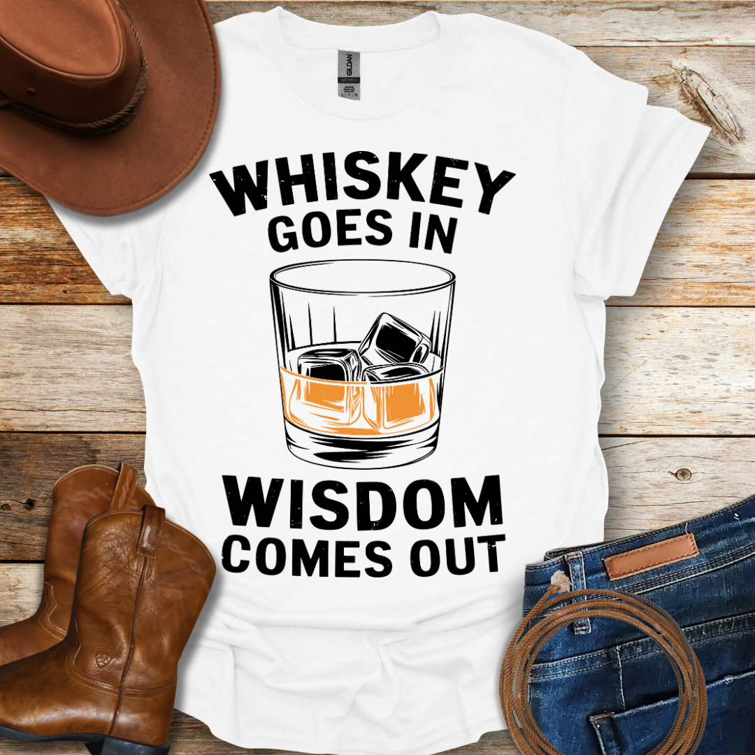 Whiskey Wisdom T-Shirt