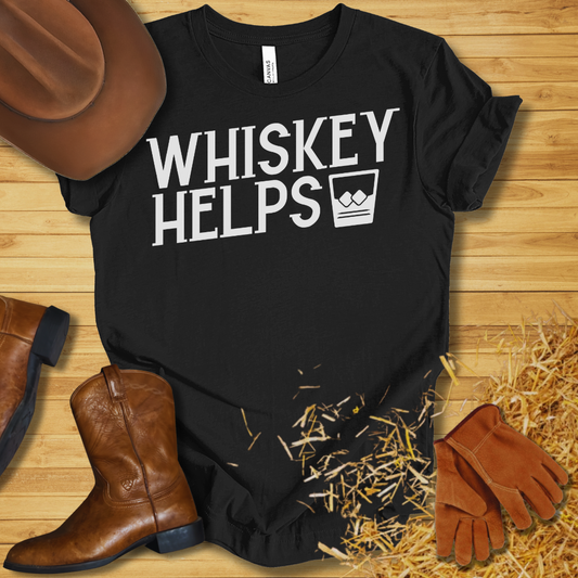 Whiskey Helps T-Shirt