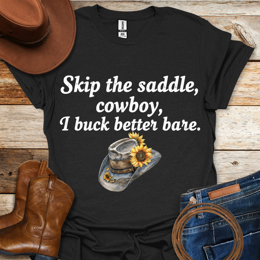 Skip The Saddle T-Shirt