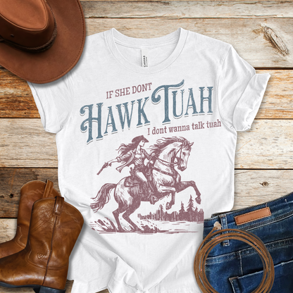 She Don't Hawk T-Shirt