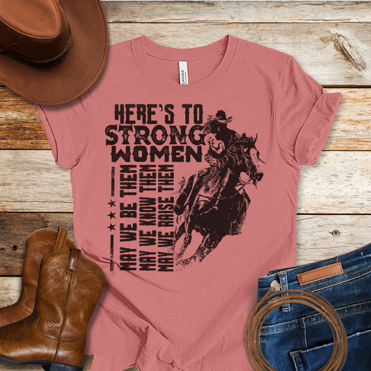 The Strong Women T-Shirt